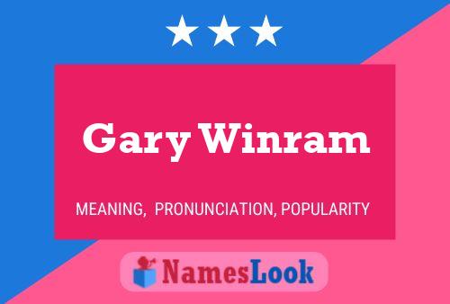 Gary Winram Naam Poster