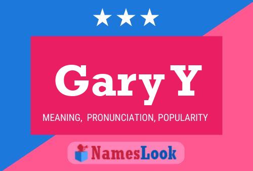 Gary Y Naam Poster