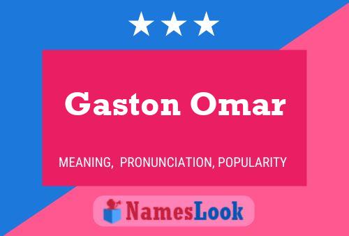 Gaston Omar Naam Poster