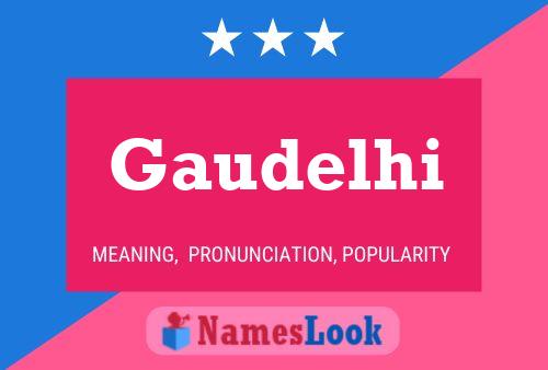 Gaudelhi Naam Poster