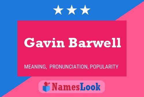 Gavin Barwell Naam Poster