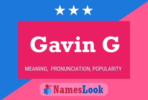 Gavin G Naam Poster