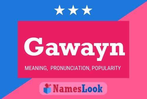 Gawayn Naam Poster