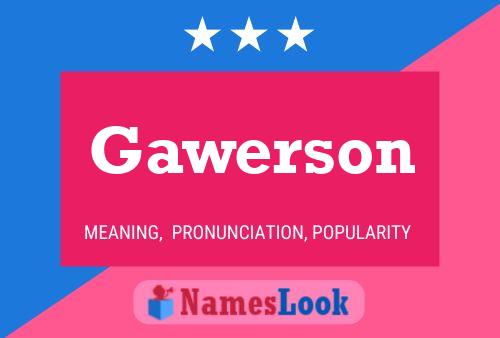 Gawerson Naam Poster