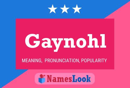 Gaynohl Naam Poster