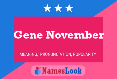 Gene November Naam Poster