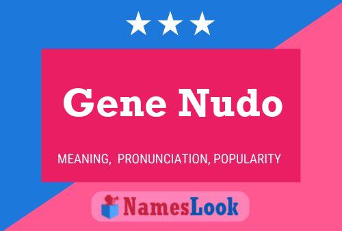 Gene Nudo Naam Poster