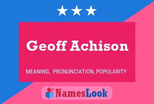 Geoff Achison Naam Poster