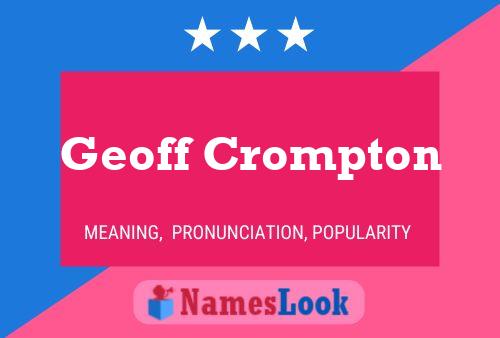 Geoff Crompton Naam Poster