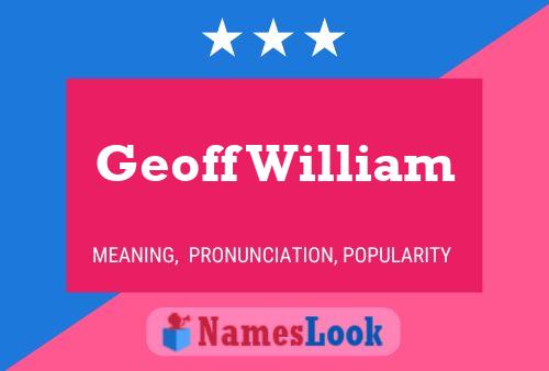 Geoff William Naam Poster