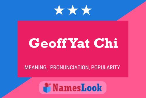 Geoff Yat Chi Naam Poster