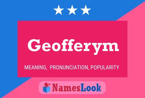 Geofferym Naam Poster