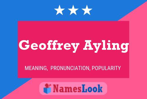 Geoffrey Ayling Naam Poster