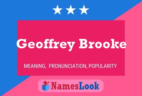 Geoffrey Brooke Naam Poster