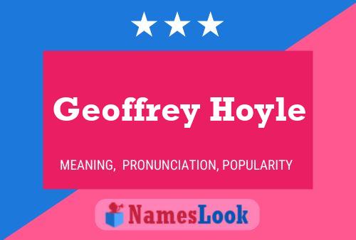 Geoffrey Hoyle Naam Poster