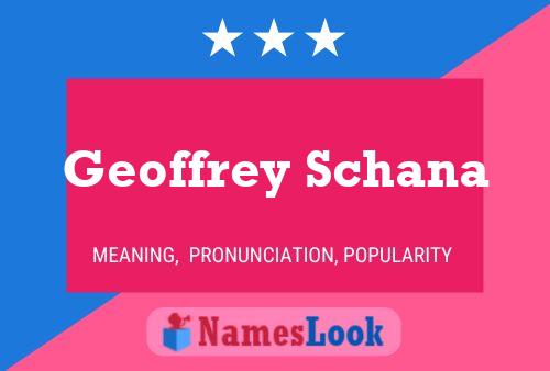 Geoffrey Schana Naam Poster