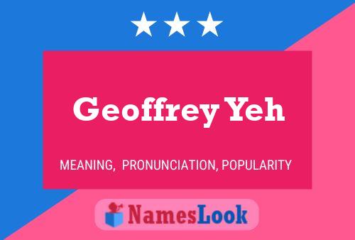 Geoffrey Yeh Naam Poster