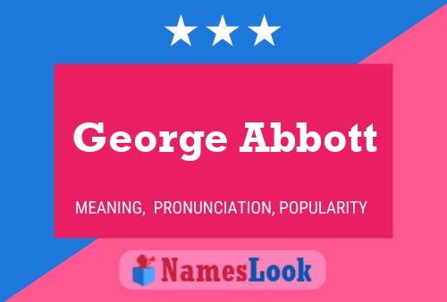 George Abbott Naam Poster