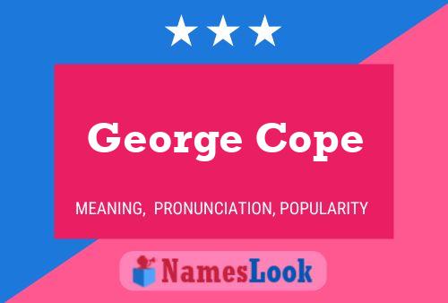 George Cope Naam Poster