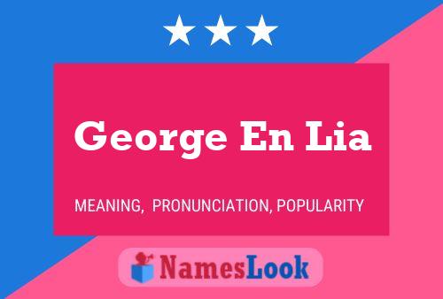 George En Lia Naam Poster