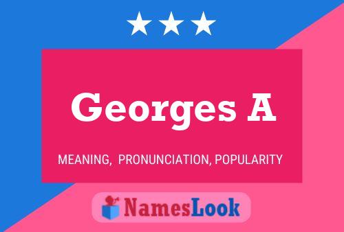 Georges A Naam Poster