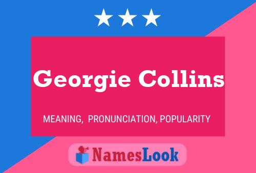 Georgie Collins Naam Poster