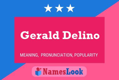 Gerald Delino Naam Poster