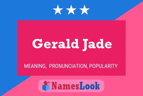 Gerald Jade Naam Poster