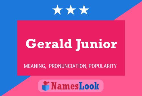 Gerald Junior Naam Poster