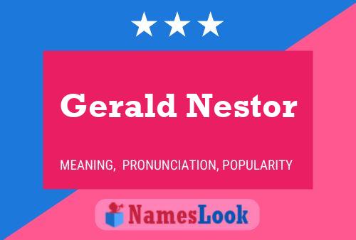 Gerald Nestor Naam Poster