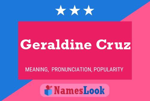 Geraldine Cruz Naam Poster