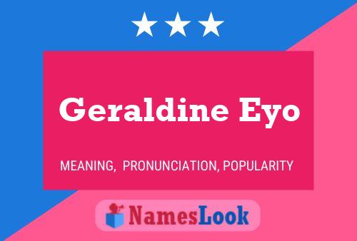 Geraldine Eyo Naam Poster