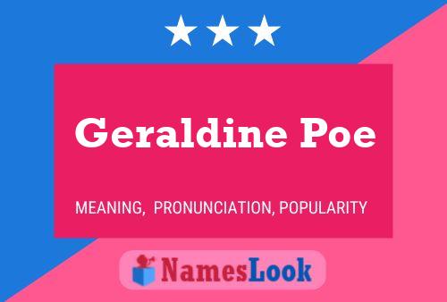 Geraldine Poe Naam Poster