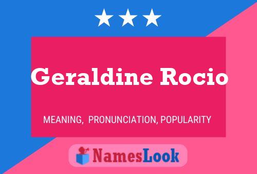 Geraldine Rocio Naam Poster