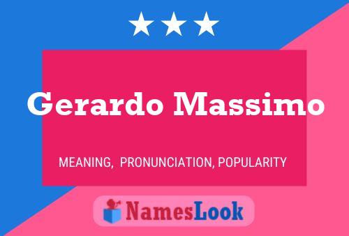 Gerardo Massimo Naam Poster