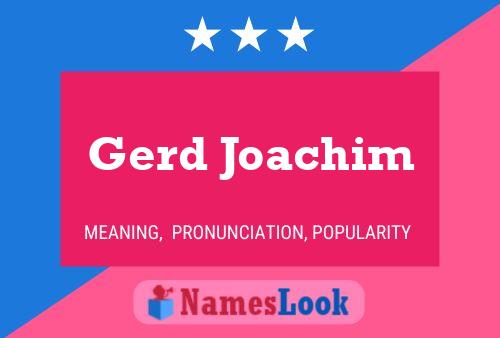 Gerd Joachim Naam Poster