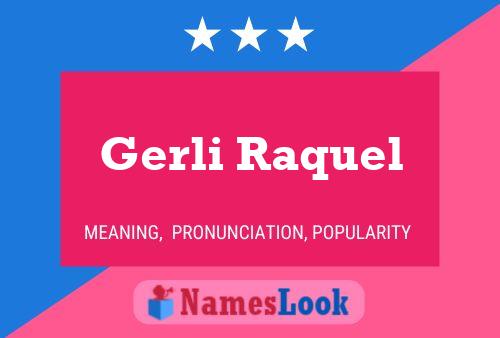 Gerli Raquel Naam Poster