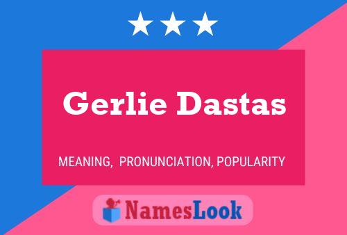 Gerlie Dastas Naam Poster