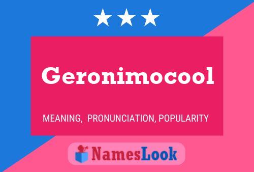 Geronimocool Naam Poster