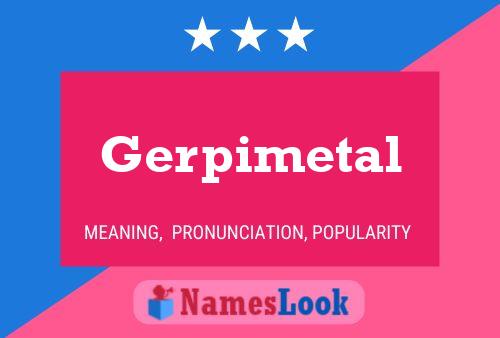 Gerpimetal Naam Poster