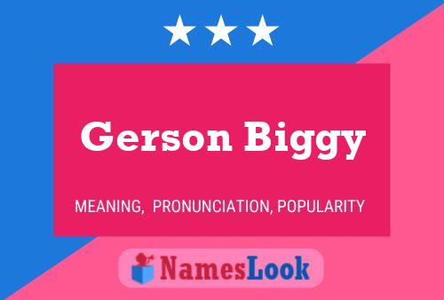 Gerson Biggy Naam Poster