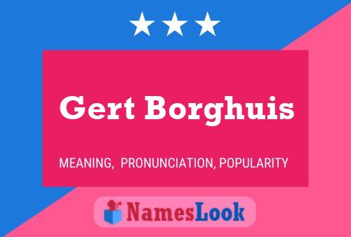 Gert Borghuis Naam Poster