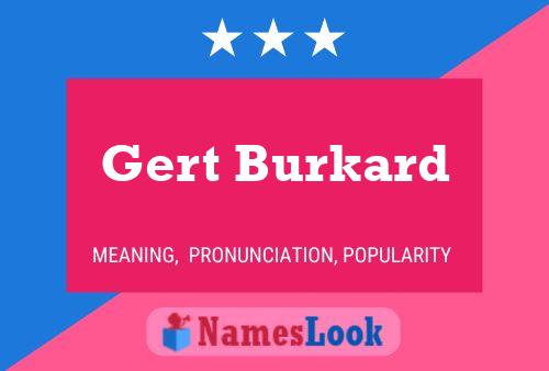 Gert Burkard Naam Poster