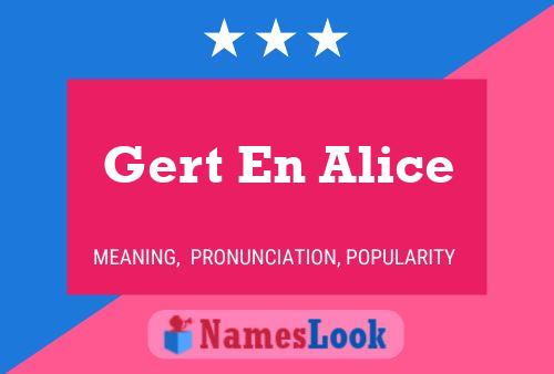 Gert En Alice Naam Poster