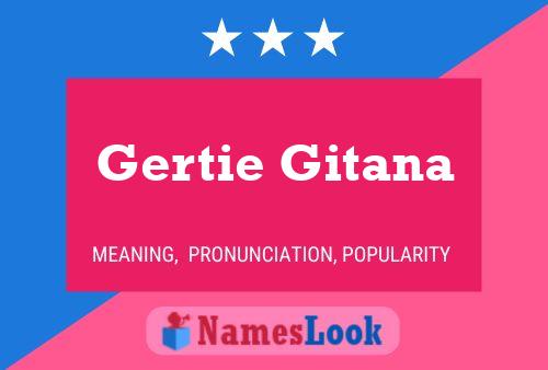 Gertie Gitana Naam Poster