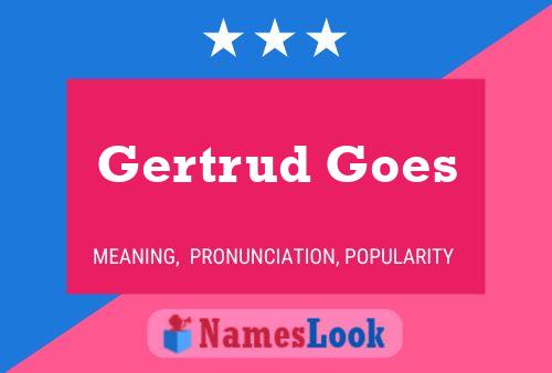 Gertrud Goes Naam Poster