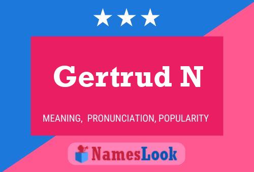 Gertrud N Naam Poster