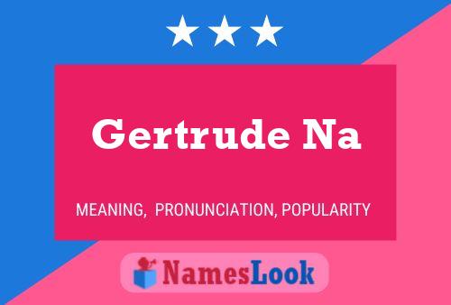 Gertrude Na Naam Poster