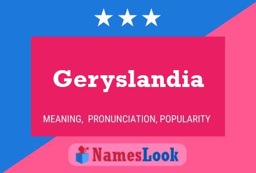 Geryslandia Naam Poster