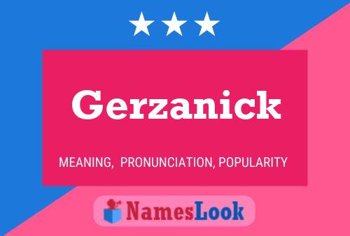 Gerzanick Naam Poster